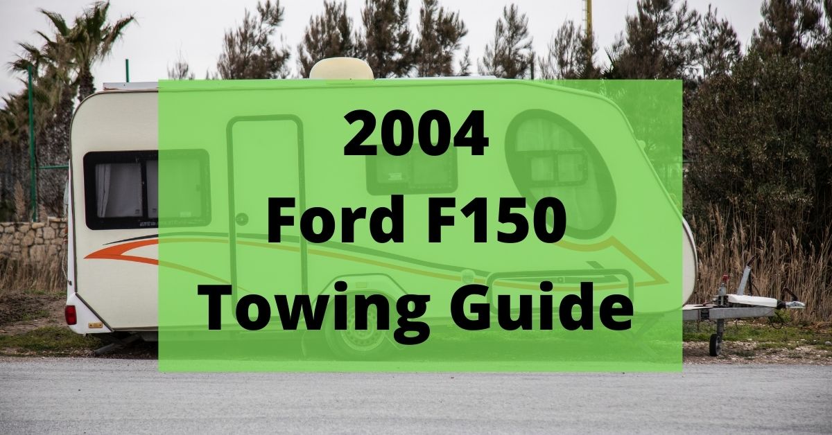 2004 f150 towing capacity featured image