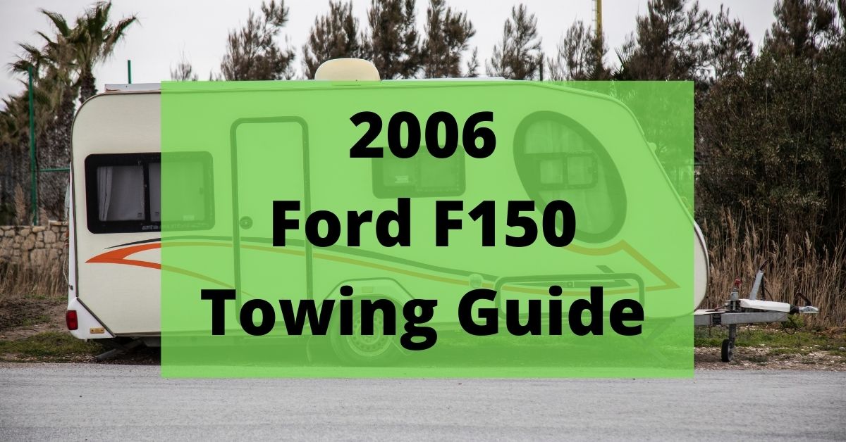 2006 f150 towing capacity featured image