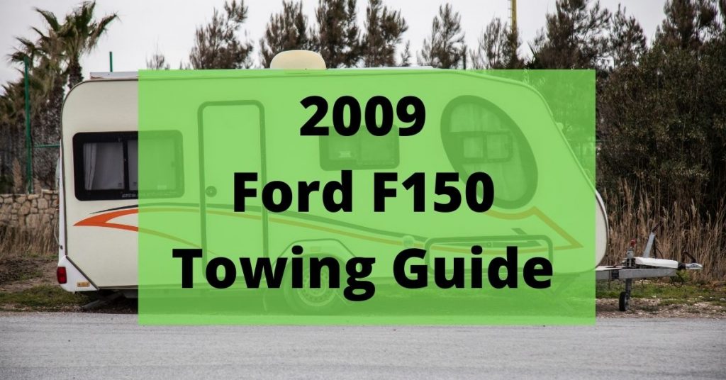 2009 f150 towing capacity featured image