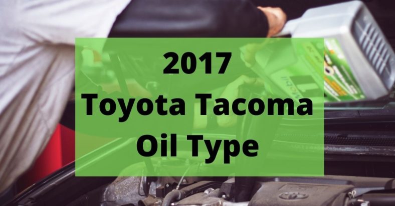 2017 Toyota Tacoma Oil Capacity