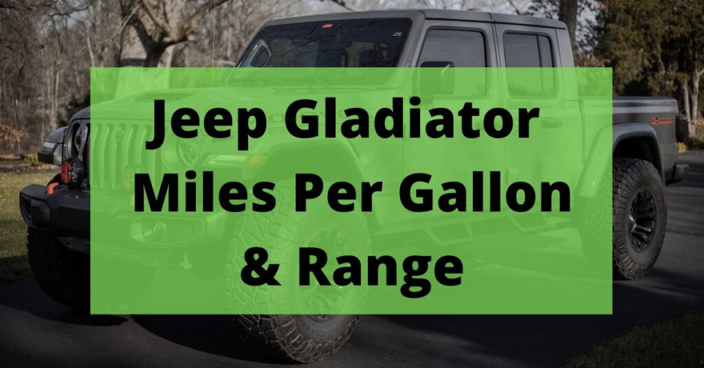 jeep gladiator miles per gallon featured image