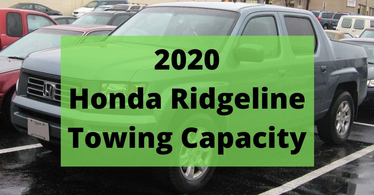 2020 Honda Ridgeline Towing Capacity