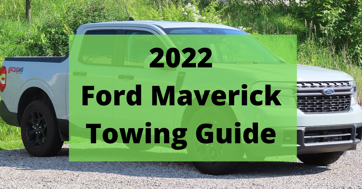 2022 Ford Maverick Towing Capacity